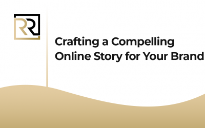 Crafting a Compelling Online Story for Your Brand