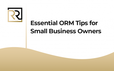 Essential ORM Tips for Small Business Owners